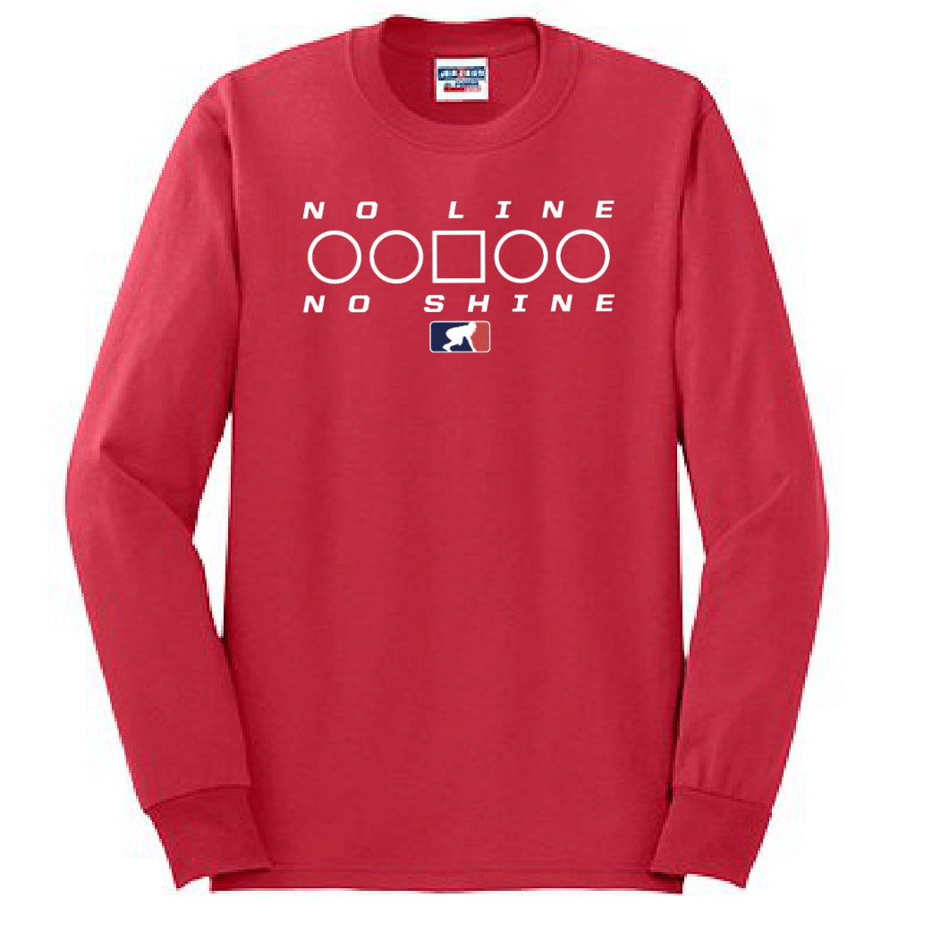 NO LINE NO SHINE TOO - Tall Long Sleeve T-Shirt