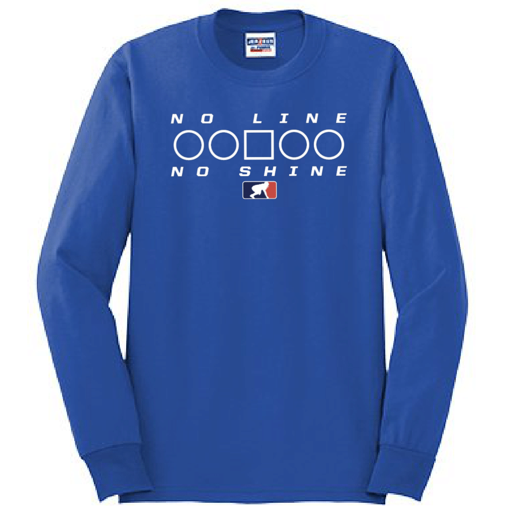 NO LINE NO SHINE TOO - Long Sleeve T-Shirt