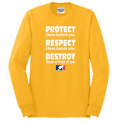 PROTECT RESPECT DESTROY - Long Sleeve T-Shirt
