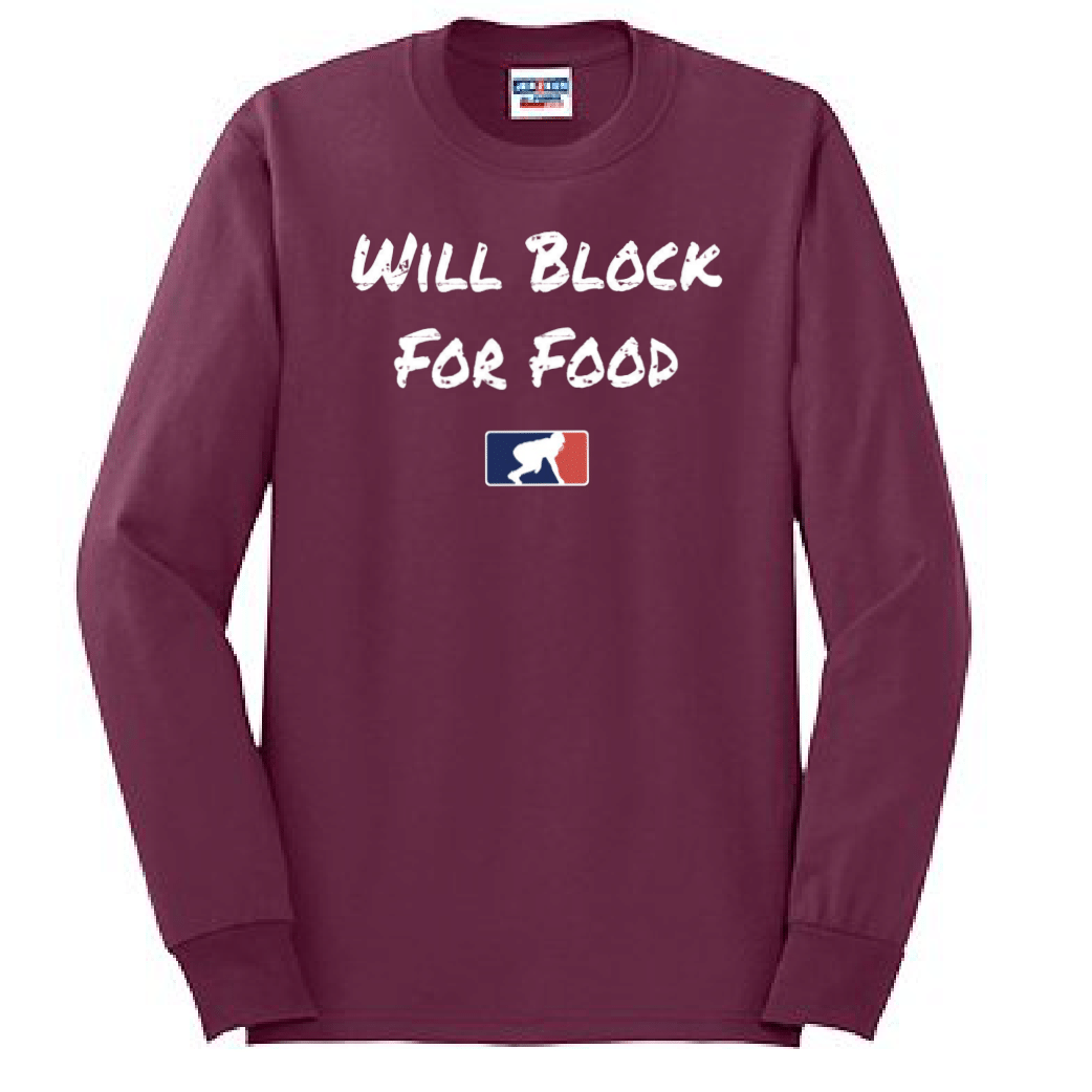 WILL BLOCK FOR FOOD - Tall Long Sleeve T-Shirt