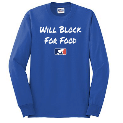 WILL BLOCK FOR FOOD - Tall Long Sleeve T-Shirt