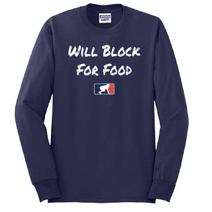 WILL BLOCK FOR FOOD - Tall Long Sleeve T-Shirt