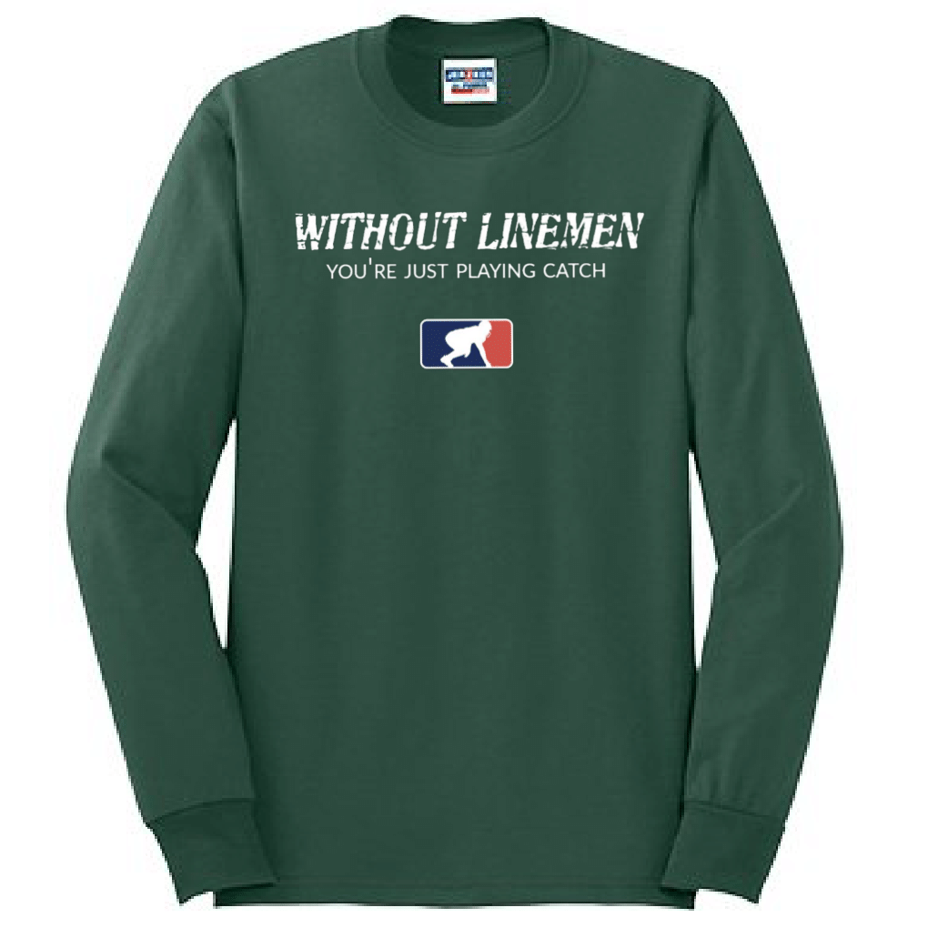 WITHOUT LINEMEN - Long Sleeve T-Shirt