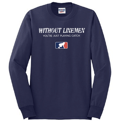 WITHOUT LINEMEN - Tall Long Sleeve T-Shirt