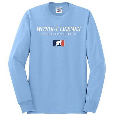 WITHOUT LINEMEN - Long Sleeve T-Shirt
