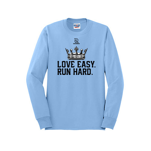 LOVE EASY RUN HARD (Black) - Long Sleeve 50/50 Tee