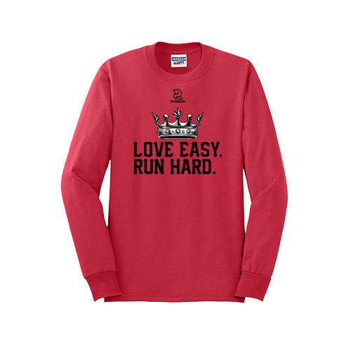 LOVE EASY RUN HARD (Black) - Long Sleeve 50/50 Tee