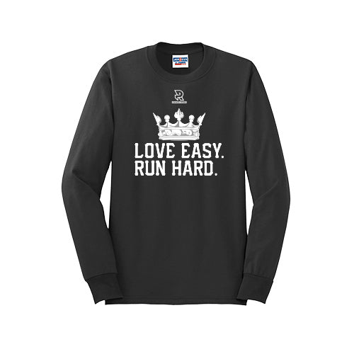 LOVE EASY RUN HARD (White) - Long Sleeve 50/50 Tee