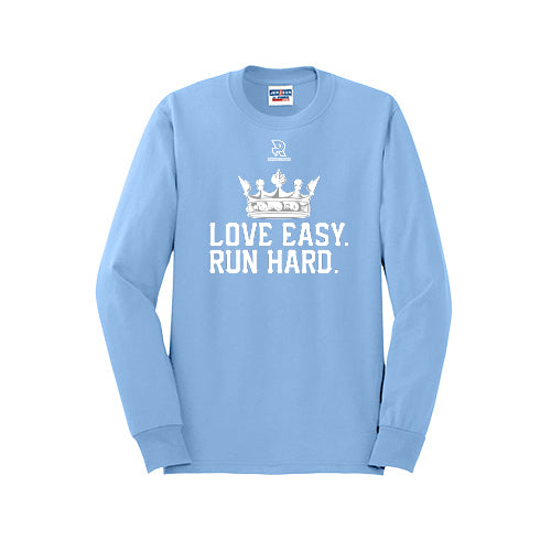 LOVE EASY RUN HARD (White) - Long Sleeve 50/50 Tee