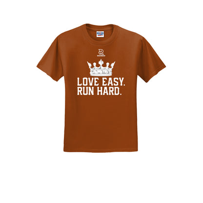 LOVE EASY RUN HARD (White) - Short Sleeve 50/50 Tee