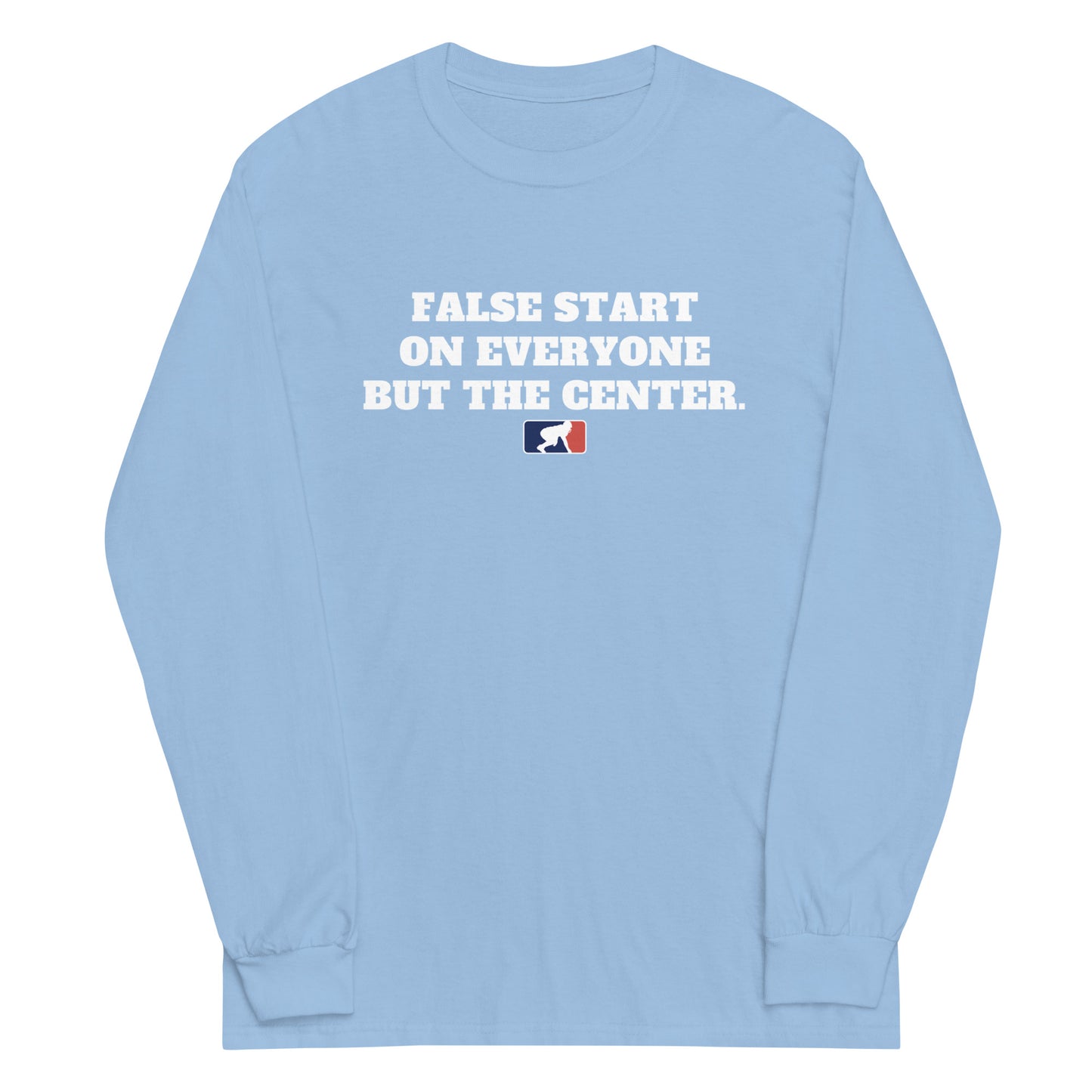 FALSE START - Long Sleeve T-Shirt