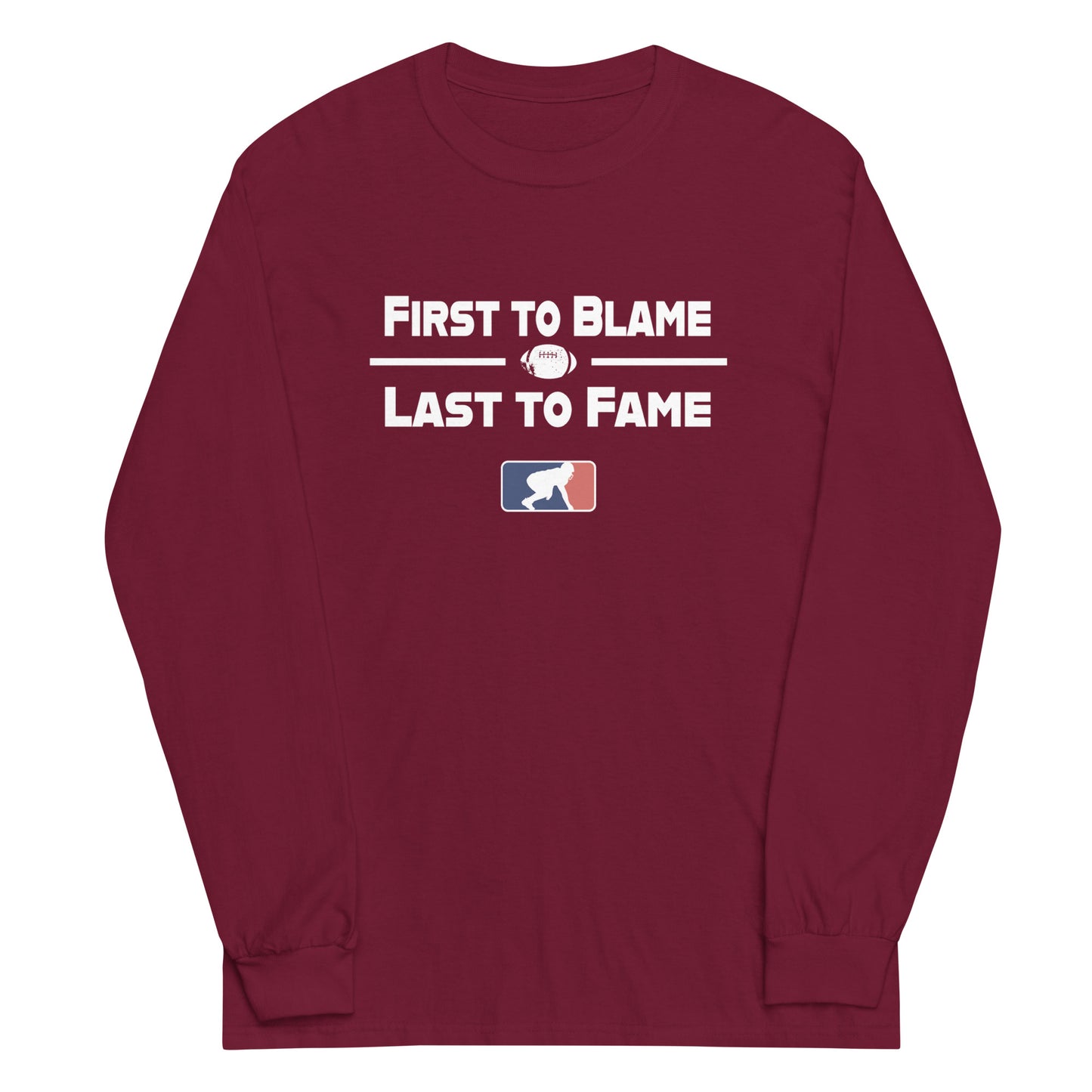 FIRST TO BLAME - Long Sleeve T-Shirt