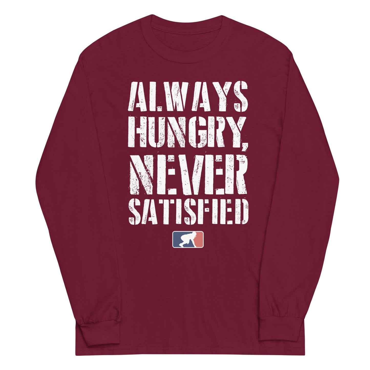 ALWAYS HUNGRY - Tall Long Sleeve T-Shirt