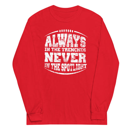 ALWAYS IN THE TRENCHES - Tall Long Sleeve T-Shirt
