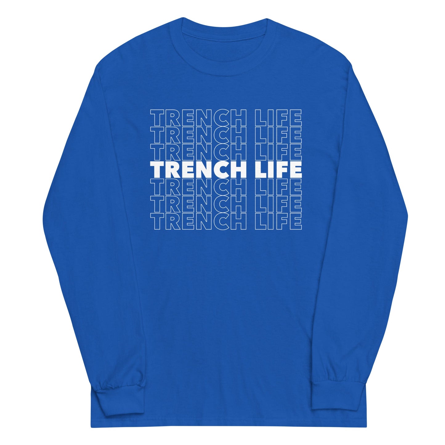 TRENCH LIFE - Tall Long Sleeve T-Shirt