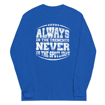 ALWAYS IN THE TRENCHES - Tall Long Sleeve T-Shirt