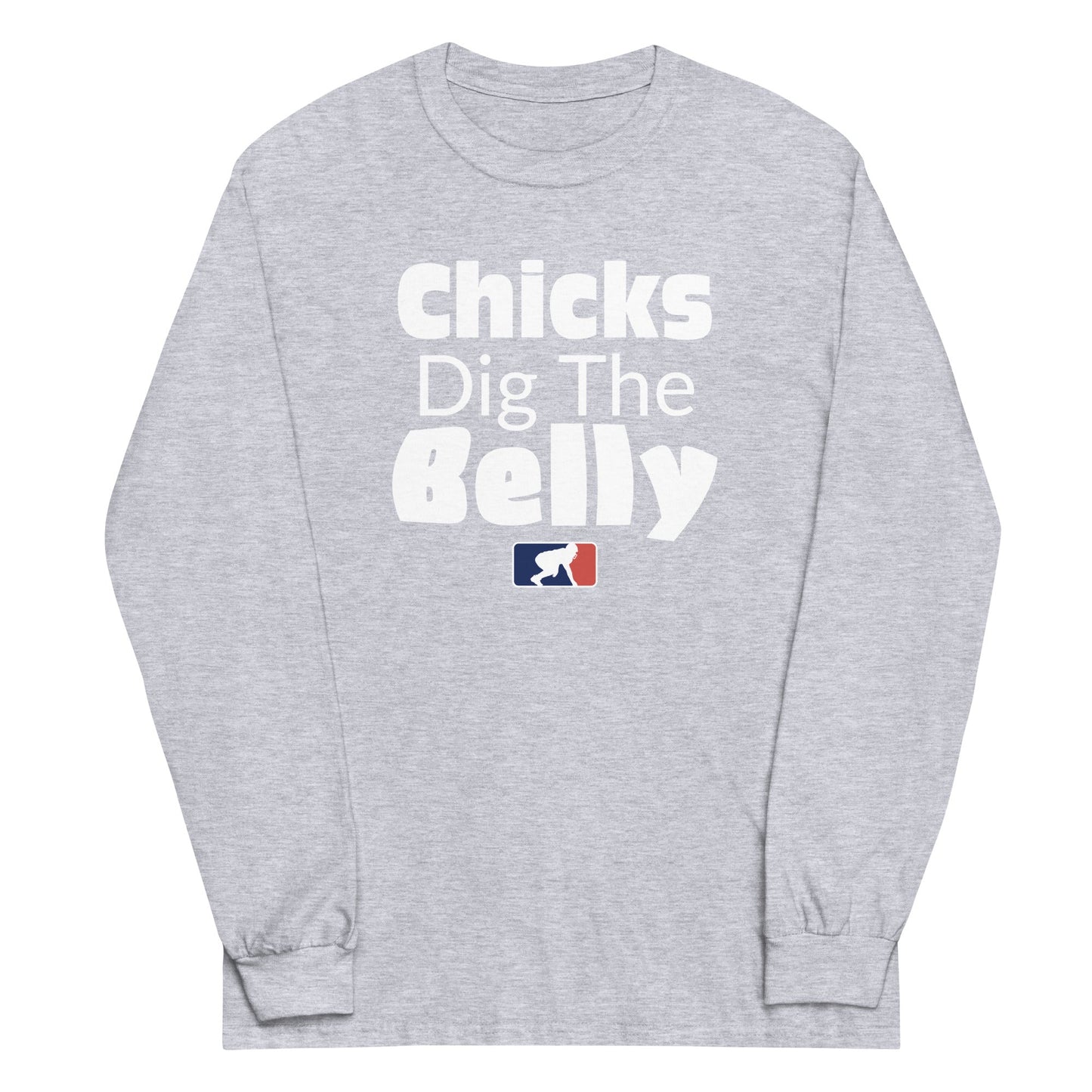 CHICK DIG THE BELLY - Long Sleeve T-Shirt
