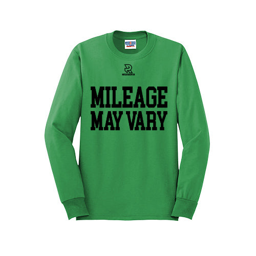 MILEAGE MAY VARY (Black) - Long Sleeve 50/50 Tee