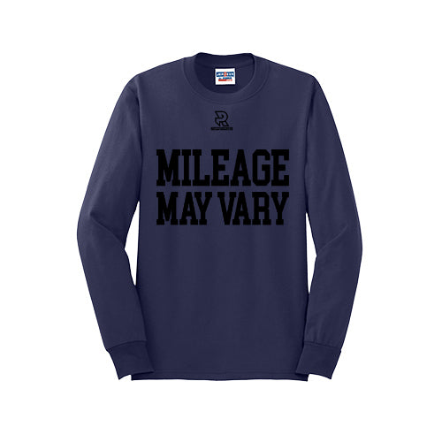 MILEAGE MAY VARY (Black) - Long Sleeve 50/50 Tee