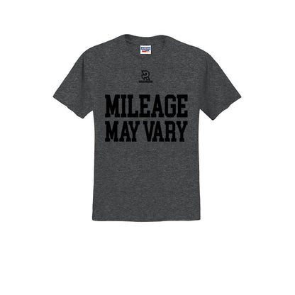 MILEAGE MAY VARY (Black) - Short Sleeve 50/50 Tee