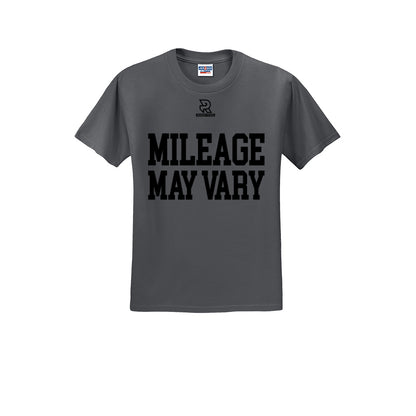 MILEAGE MAY VARY (Black) - Short Sleeve 50/50 Tee