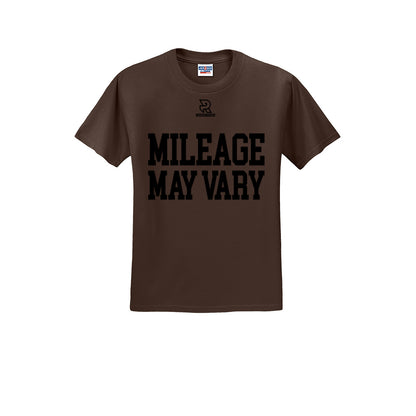 MILEAGE MAY VARY (Black) - Short Sleeve 50/50 Tee
