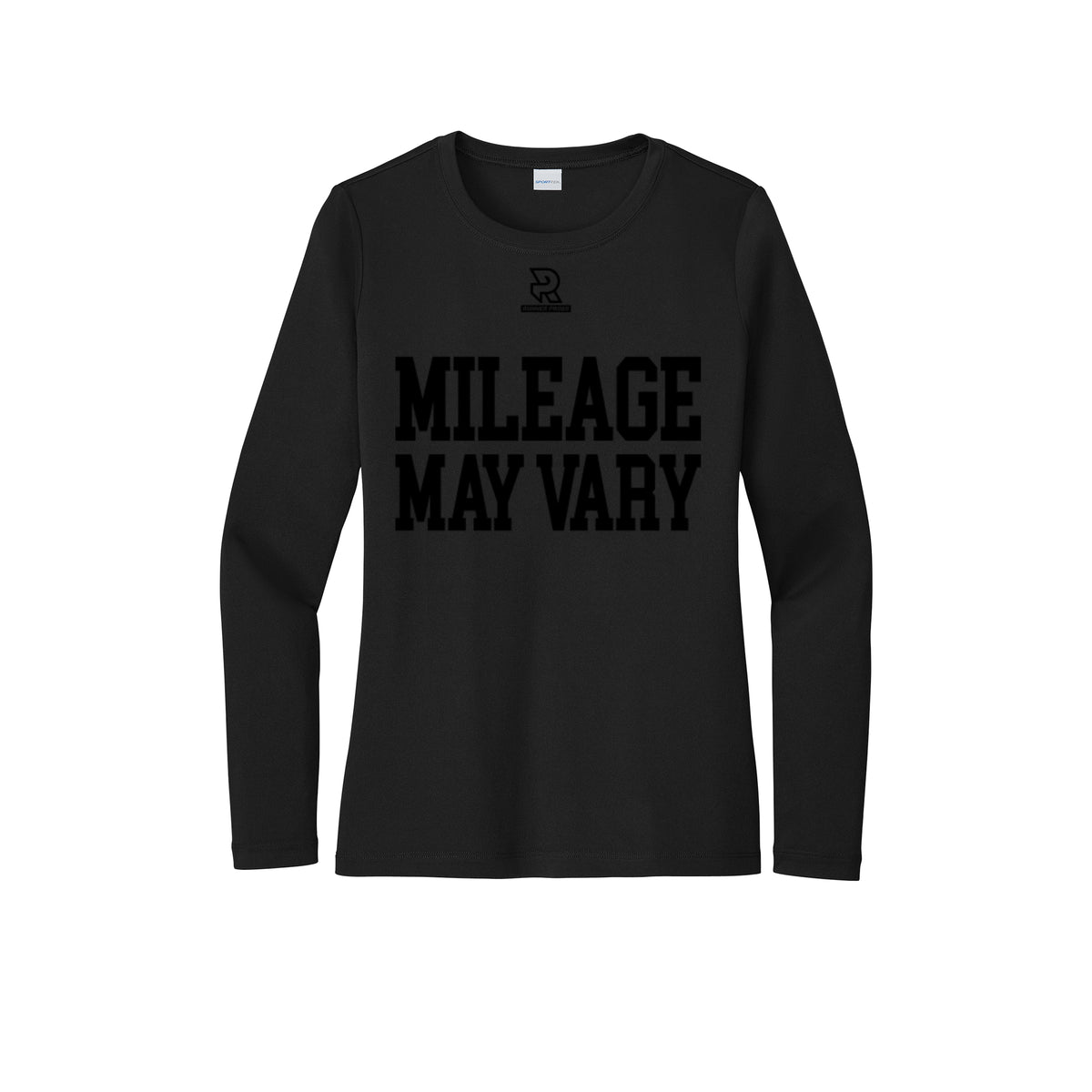 MILEAGE MAY VARY (Black) - Womens Pro Long Sleeve Performance Tee