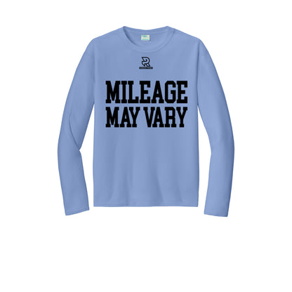 MILEAGE MAY VARY (Black) - Long Sleeve Performance Tee