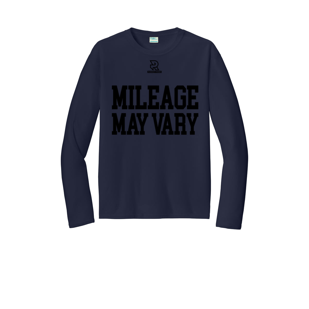 MILEAGE MAY VARY (Black) - Long Sleeve Performance Tee