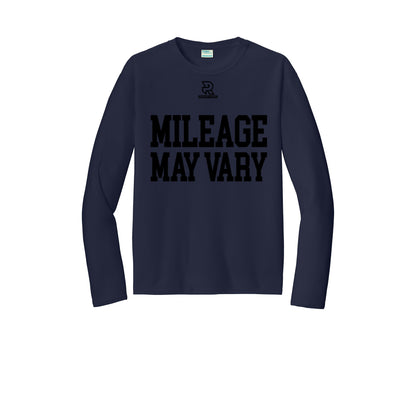 MILEAGE MAY VARY (Black) - Long Sleeve Performance Tee