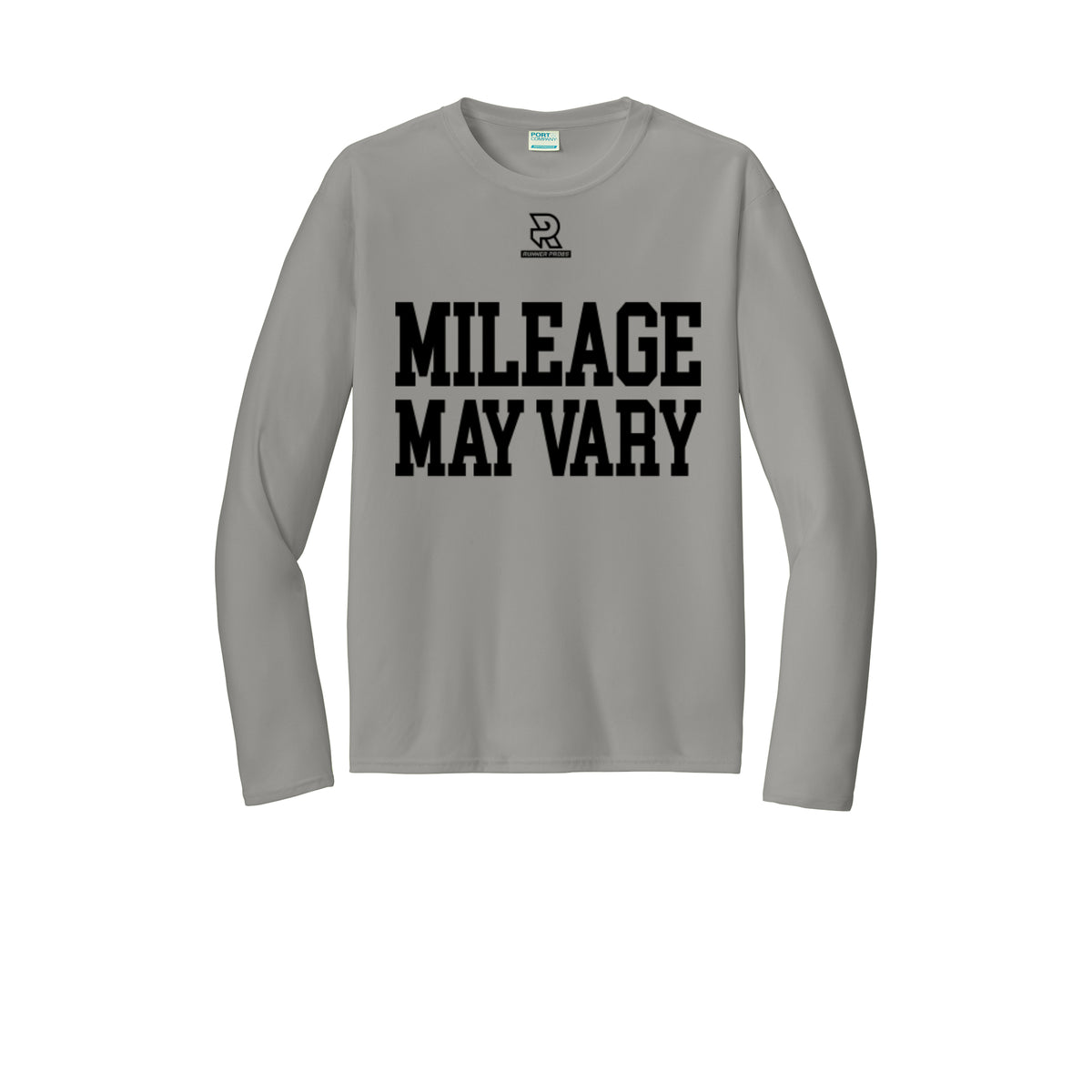 MILEAGE MAY VARY (Black) - Long Sleeve Performance Tee