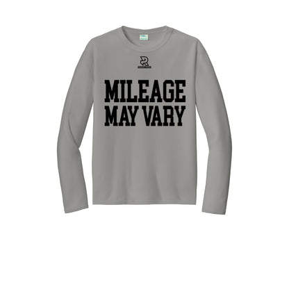 MILEAGE MAY VARY (Black) - Long Sleeve Performance Tee