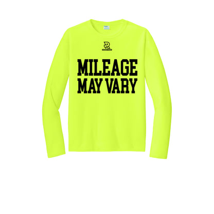 MILEAGE MAY VARY (Black) - Long Sleeve Performance Tee