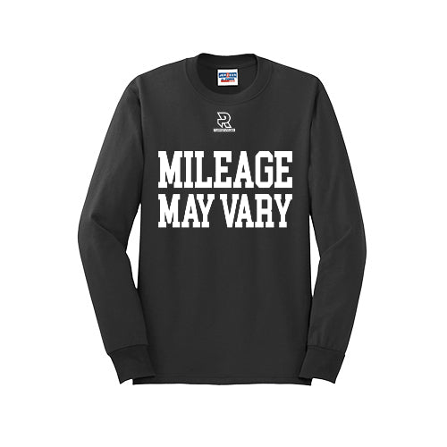 MILEAGE MAY VARY (White) - Long Sleeve 50/50 Tee