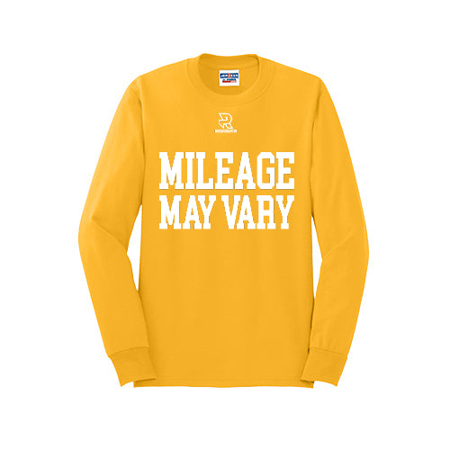 MILEAGE MAY VARY (White) - Long Sleeve 50/50 Tee