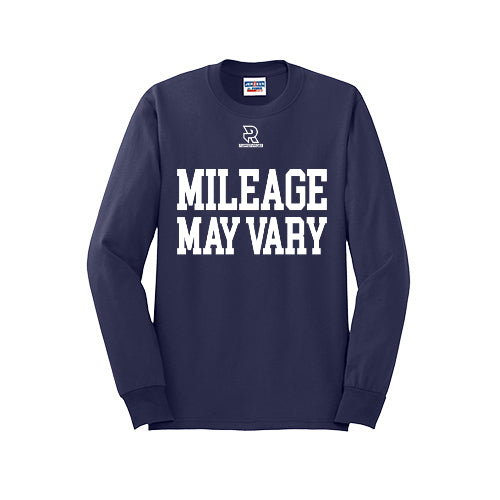 MILEAGE MAY VARY (White) - Long Sleeve 50/50 Tee