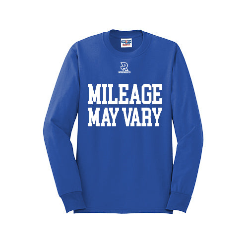 MILEAGE MAY VARY (White) - Long Sleeve 50/50 Tee