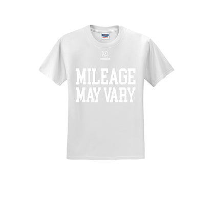 MILEAGE MAY VARY (White) - Short Sleeve Cotton Tee