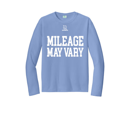 MILEAGE MAY VARY (White) - Long Sleeve Performance Tee