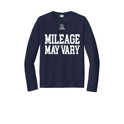 MILEAGE MAY VARY (White) - Long Sleeve Performance Tee