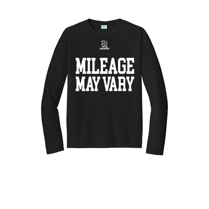 MILEAGE MAY VARY (White) - Long Sleeve Performance Tee