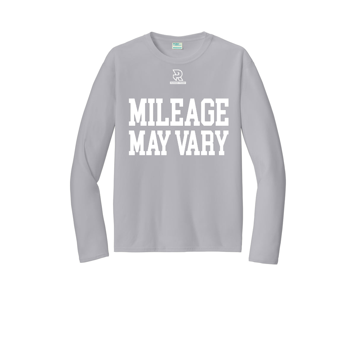 MILEAGE MAY VARY (White) - Long Sleeve Performance Tee