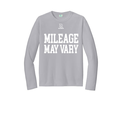 MILEAGE MAY VARY (White) - Long Sleeve Performance Tee