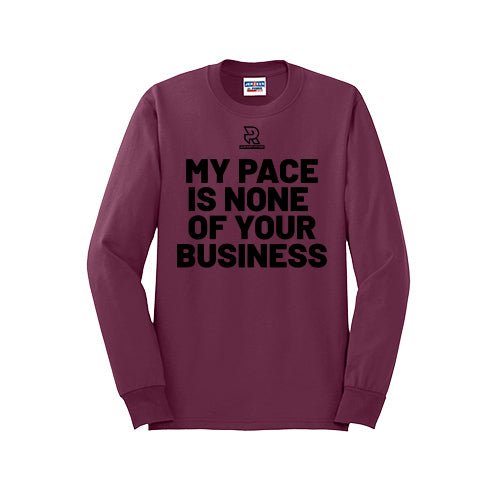 MY PACE IS NONE OF YOUR BUSINESS (Black) - Long Sleeve 50/50 Tee