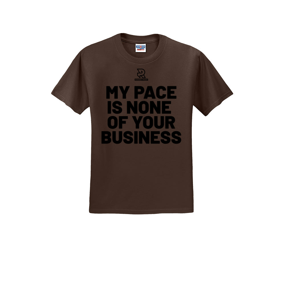 MY PACE IS NONE OF YOUR BUSINESS (Black) - Short Sleeve Cotton Tee