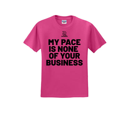 MY PACE IS NONE OF YOUR BUSINESS (Black) - Short Sleeve Cotton Tee