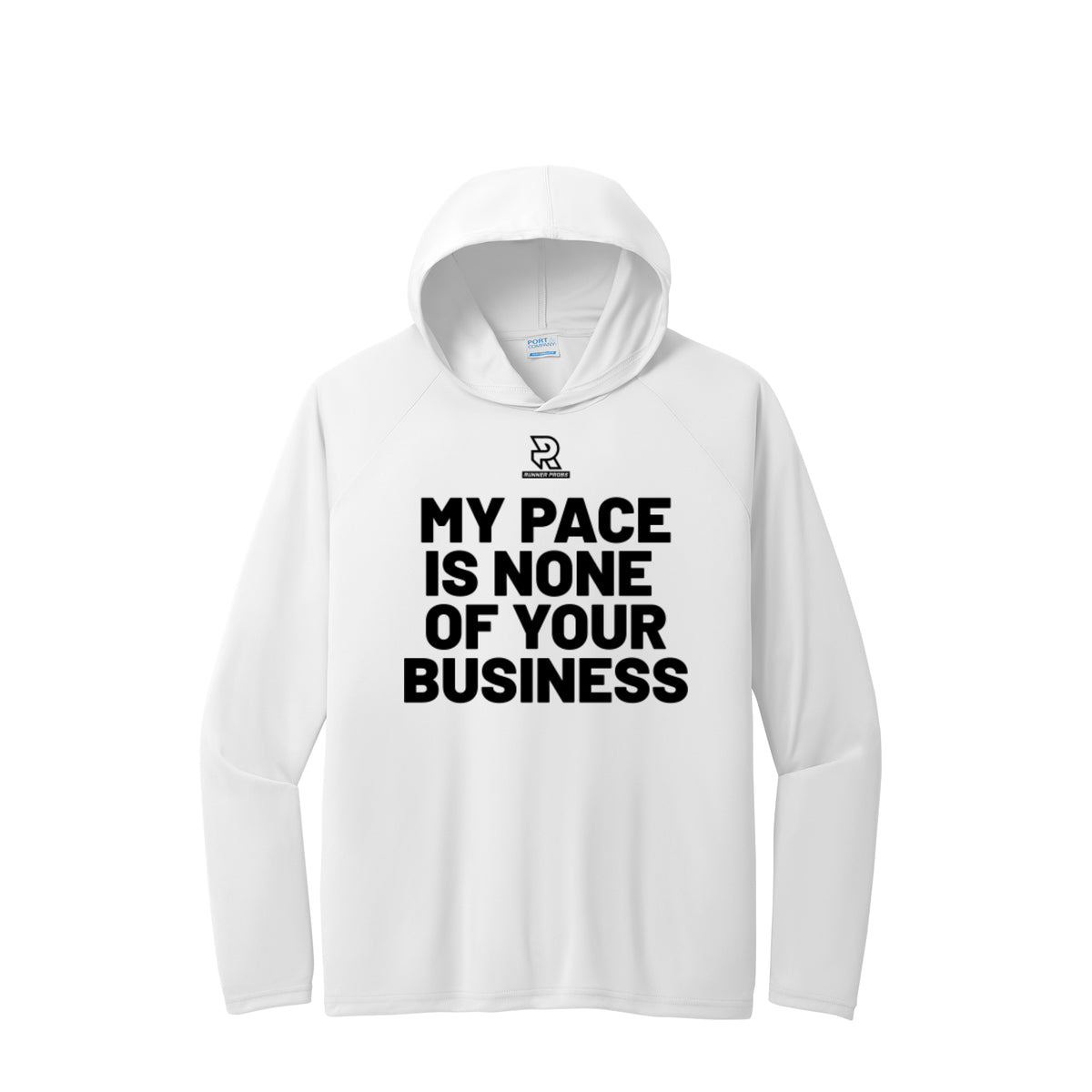 MY PACE IS NONE OF YOUR BUSINESS (Black) - Long Sleeve Hooded Performance Tee