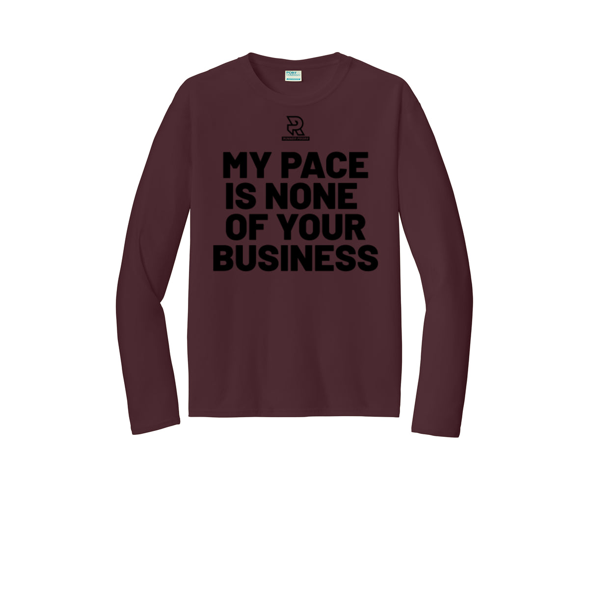 MY PACE IS NONE OF YOUR BUSINESS (Black) - Long Sleeve Performance Tee