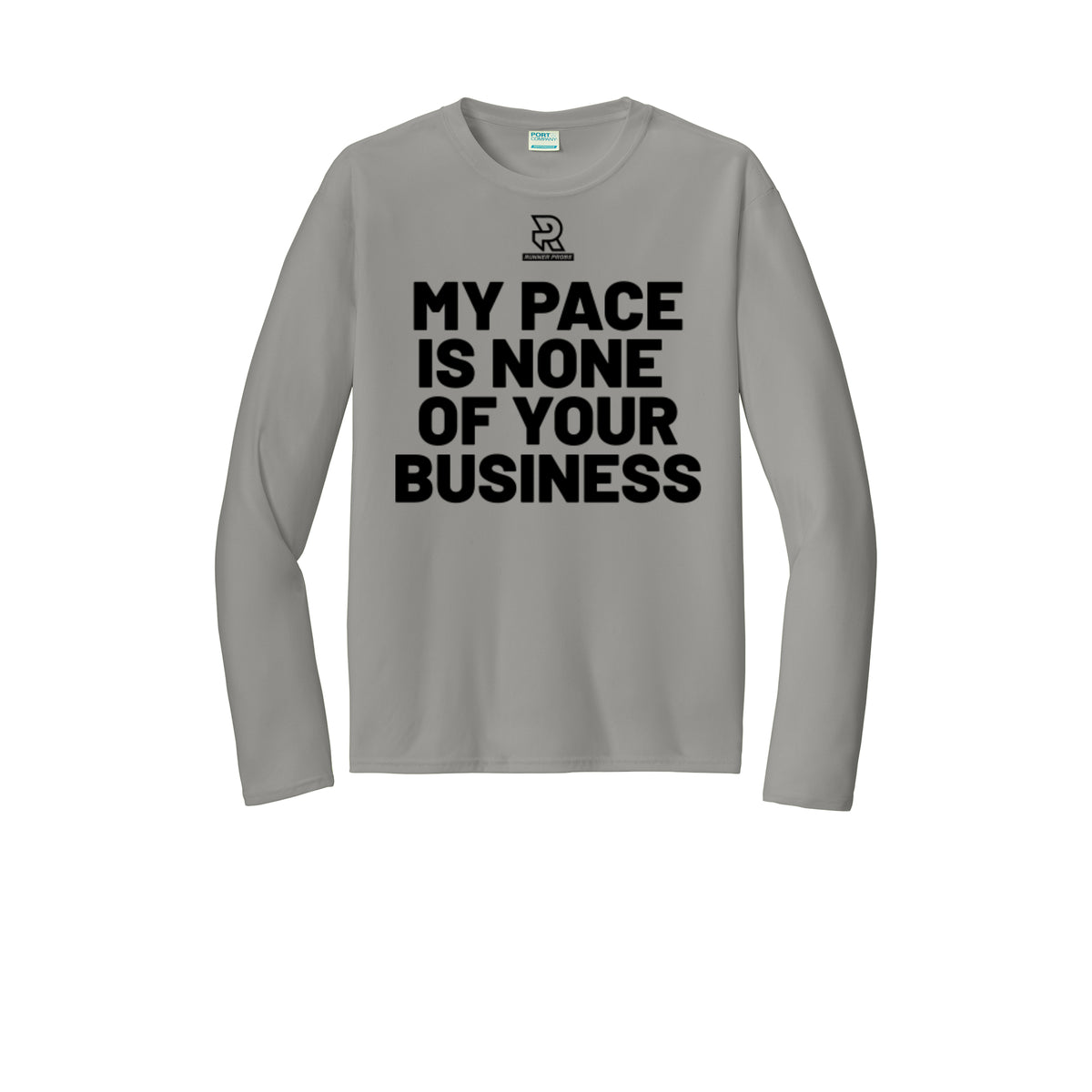 MY PACE IS NONE OF YOUR BUSINESS (Black) - Long Sleeve Performance Tee