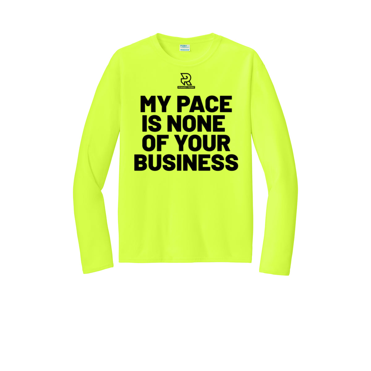 MY PACE IS NONE OF YOUR BUSINESS (Black) - Long Sleeve Performance Tee